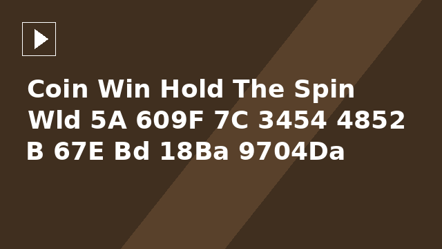 Coin Win Hold The Spin Wld 5A 609F 7C 3454 4852 B 67E Bd 18Ba 9704Da